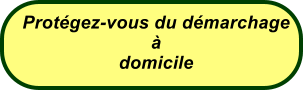 Protgez-vous du dmarchage  domicile