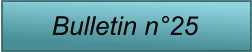 Bulletin n25